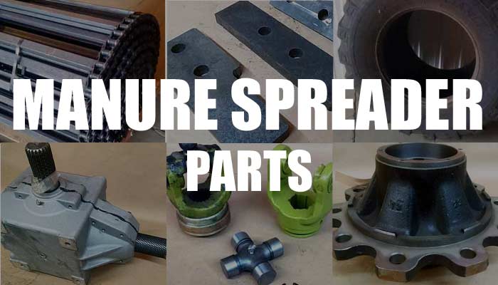 Parts for manure spreaders - slingers, vertical manure spreaders, and horizontal manure spreaders